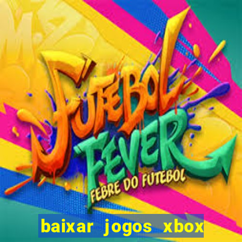 baixar jogos xbox 360 rgh